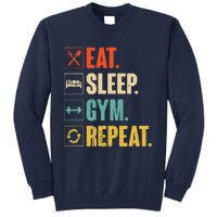 Eat Sleep Gym Repeat Funny Retro Vintage Workout Tall Sweatshirt