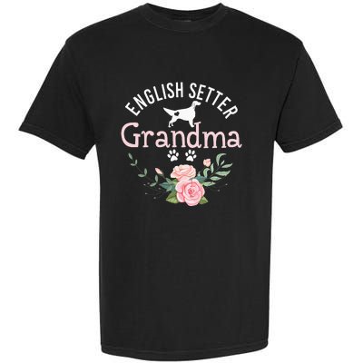 English Setter Grandma Gifts Wo Cute Dog Mother's Day Garment-Dyed Heavyweight T-Shirt