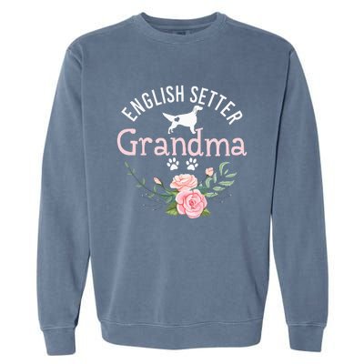 English Setter Grandma Gifts Wo Cute Dog Mother's Day Garment-Dyed Sweatshirt