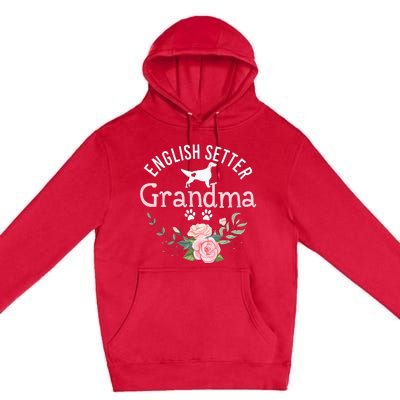 English Setter Grandma Gifts Wo Cute Dog Mother's Day Premium Pullover Hoodie