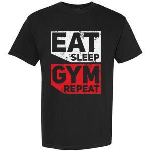 Eat Sleep Gym Repeat Workout Exercise Motivational Gift Garment-Dyed Heavyweight T-Shirt