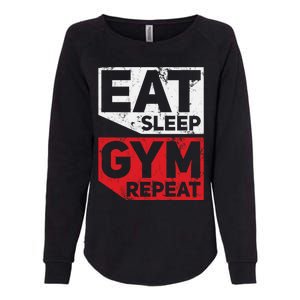 Eat Sleep Gym Repeat Workout Exercise Motivational Gift Womens California Wash Sweatshirt