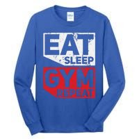 Eat Sleep Gym Repeat Workout Exercise Motivational Gift Tall Long Sleeve T-Shirt