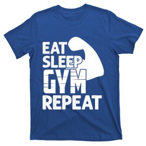 Eat Sleep Gym Repeagreat Gift Funny Cool Workout Great Gift T-Shirt