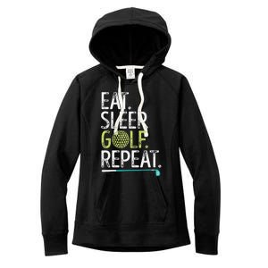 Eat Sleep Golf Repeat Player Pro Golfer Golfing Legend Golf Women's Fleece Hoodie