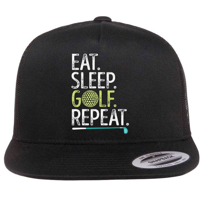 Eat Sleep Golf Repeat Player Pro Golfer Golfing Legend Golf Flat Bill Trucker Hat