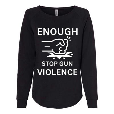 Enough Stop Gun Violence Texas Fist Womens California Wash Sweatshirt