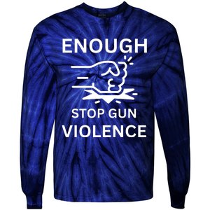 Enough Stop Gun Violence Texas Fist Tie-Dye Long Sleeve Shirt