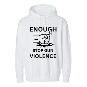 Enough Stop Gun Violence Texas Fist Garment-Dyed Fleece Hoodie