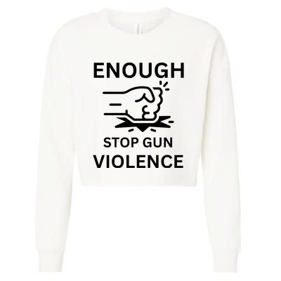 Enough Stop Gun Violence Texas Fist Cropped Pullover Crew