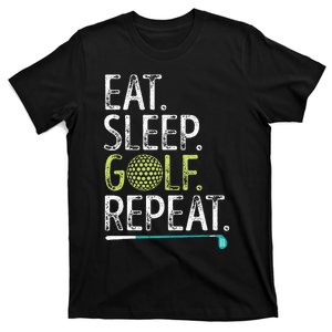 Eat Sleep Golf Repeat Golfing Golfer Funny Women Sports T-Shirt