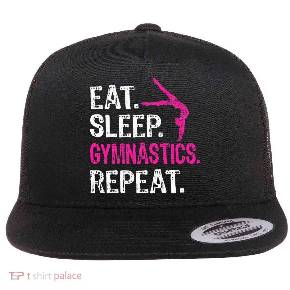 Eat Sleep Gymnastics Repeat Gymnastics Player Flatbill Hat