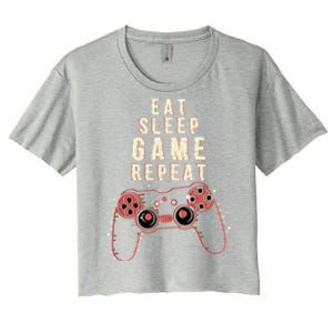 Eat Sleep Game Repeat Gamer Funny Funny Gift Women's Crop Top Tee