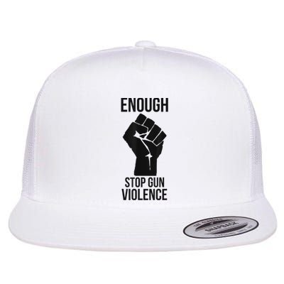 Enough Stop Gun Violence #Enough Gun Control Anti Gun Flat Bill Trucker Hat