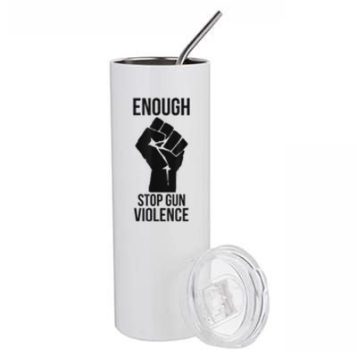 Enough Stop Gun Violence #Enough Gun Control Anti Gun Stainless Steel Tumbler