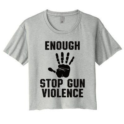 Enough! Stop Gun Violence End Gun Violence Women's Crop Top Tee