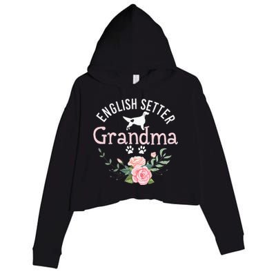 English Setter Grandma Gifts Wo Cute Dog Mother's Day Crop Fleece Hoodie