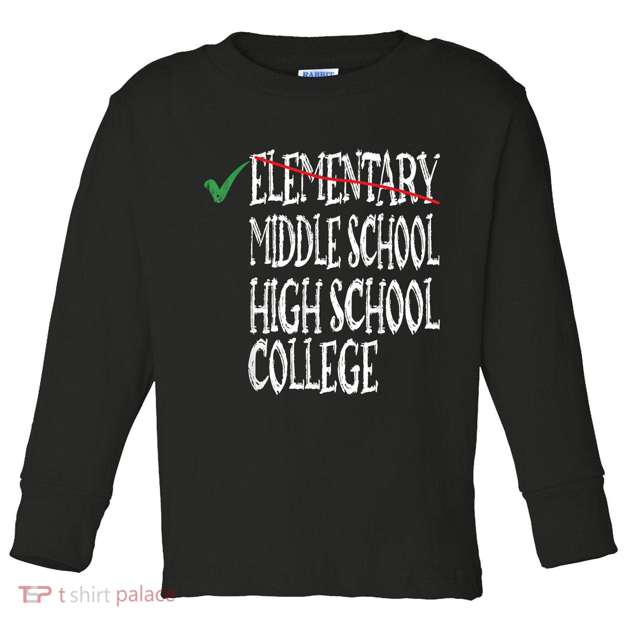 Elementary School Graduation 6th Grade Graduation Toddler Long Sleeve Shirt