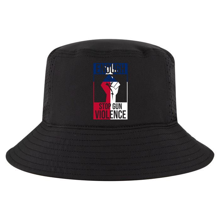 Enough Stop Gun Violence Texas Fist Cool Comfort Performance Bucket Hat