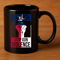 Enough Stop Gun Violence Texas Fist 11oz C Handle Ceramic Mug