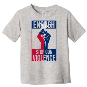 Enough Stop Gun Violence Texas Fist Toddler T-Shirt