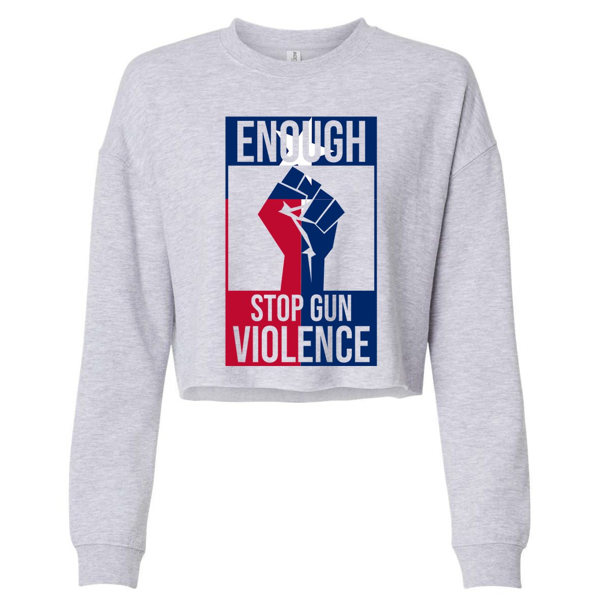 Enough Stop Gun Violence Texas Fist Cropped Pullover Crew