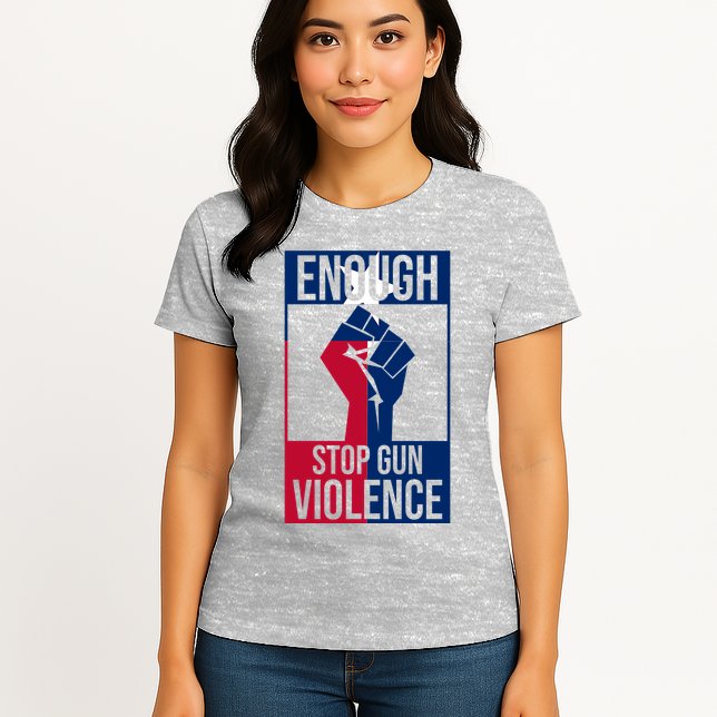 Enough Stop Gun Violence Texas Fist Womens T-Shirt