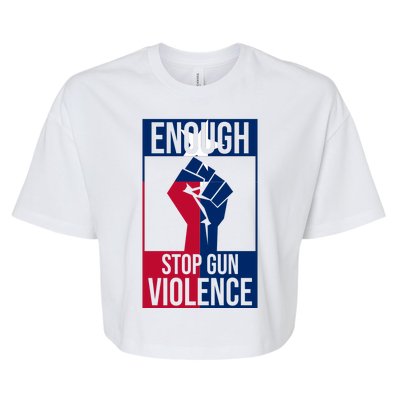 Enough Stop Gun Violence Texas Fist Bella+Canvas Jersey Crop Tee