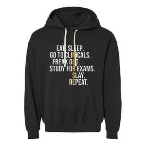 Eat Sleep Go To Clinicals Freak Out Nurse In Progress Garment-Dyed Fleece Hoodie