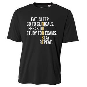 Eat Sleep Go To Clinicals Freak Out Nurse In Progress Cooling Performance Crew T-Shirt