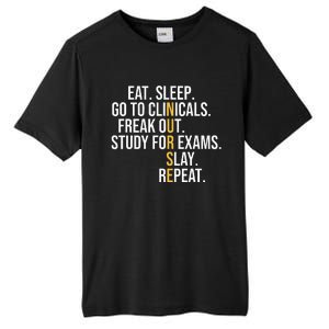 Eat Sleep Go To Clinicals Freak Out Nurse In Progress Tall Fusion ChromaSoft Performance T-Shirt