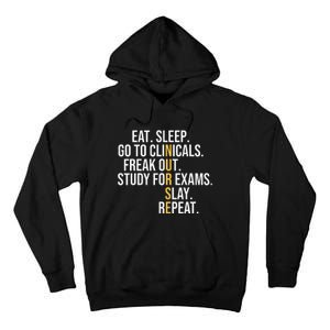 Eat Sleep Go To Clinicals Freak Out Nurse In Progress Tall Hoodie