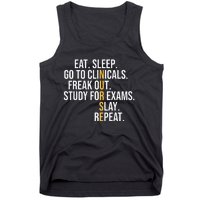 Eat Sleep Go To Clinicals Freak Out Nurse In Progress Tank Top