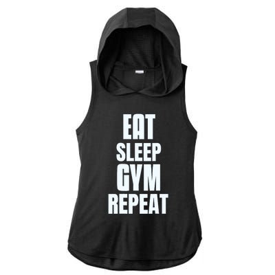 Eat Sleep Gym Repeat Funny Back Gym Funny Ladies PosiCharge Tri-Blend Wicking Draft Hoodie Tank