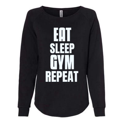 Eat Sleep Gym Repeat Funny Back Gym Funny Womens California Wash Sweatshirt