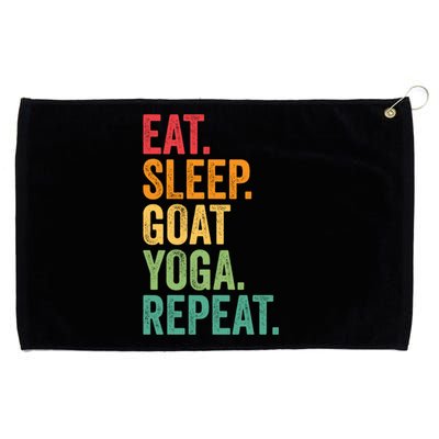 Eat Sleep Goat Yoga Repeat Funny Goat Yoga Meaningful Gift Grommeted Golf Towel