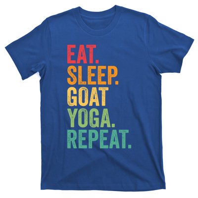 Eat Sleep Goat Yoga Repeat Funny Goat Yoga Meaningful Gift T-Shirt