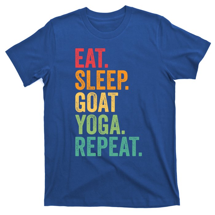 Eat Sleep Goat Yoga Repeat Funny Goat Yoga Meaningful Gift T-Shirt