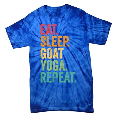 Eat Sleep Goat Yoga Repeat Funny Goat Yoga Meaningful Gift Tie-Dye T-Shirt