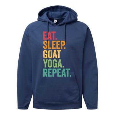 Eat Sleep Goat Yoga Repeat Funny Goat Yoga Meaningful Gift Performance Fleece Hoodie