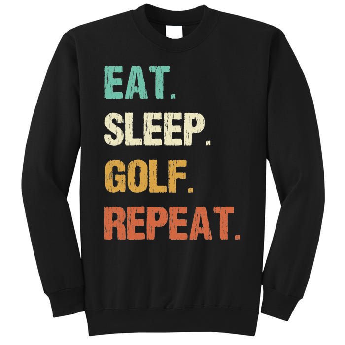 Eat Sleep Golf Repeat Golfer Golfing Funny Sweatshirt