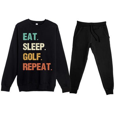 Eat Sleep Golf Repeat Golfer Golfing Funny Premium Crewneck Sweatsuit Set