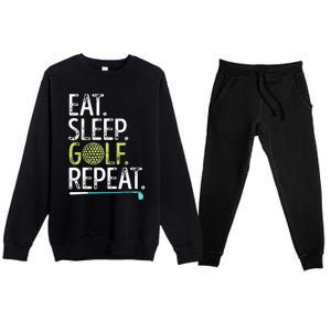 Eat Sleep Golf Repeat Golfing Golfer Funny  Wo Sports Premium Crewneck Sweatsuit Set