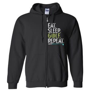 Eat Sleep Golf Repeat Golfing Golfer Funny  Wo Sports Full Zip Hoodie