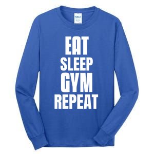 Eat Sleep Gym Repeat Funny Back Gym Funny Cute Gift Tall Long Sleeve T-Shirt