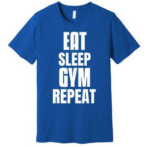 Eat Sleep Gym Repeat Funny Back Gym Funny Cute Gift Premium T-Shirt