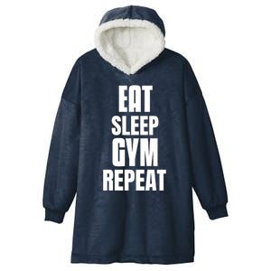 Eat Sleep Gym Repeat Funny Back Gym Funny Cute Gift Hooded Wearable Blanket