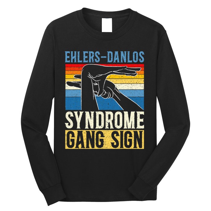 Ehlersdanlos Syndrome Gang Sign Eds And Hsd Awareness Month Long Sleeve Shirt