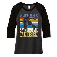 Ehlersdanlos Syndrome Gang Sign Eds And Hsd Awareness Month Women's Tri-Blend 3/4-Sleeve Raglan Shirt