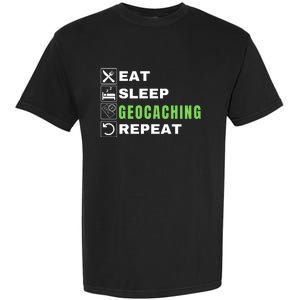 Eat Sleep Geocaching Repeat, Outdoorsman, Funny Geocaching Garment-Dyed Heavyweight T-Shirt